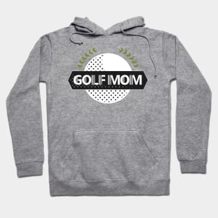 Golf Mom Funny Player Golf Mothers Day Gifts Hoodie